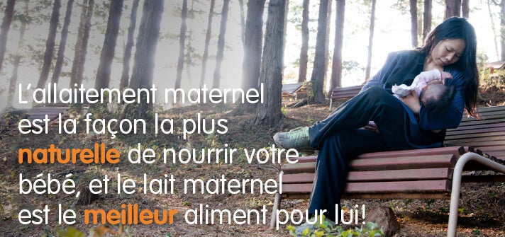 L’allaitement maternel est la façon