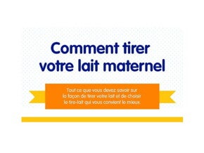 Comment tirer votre lait maternel