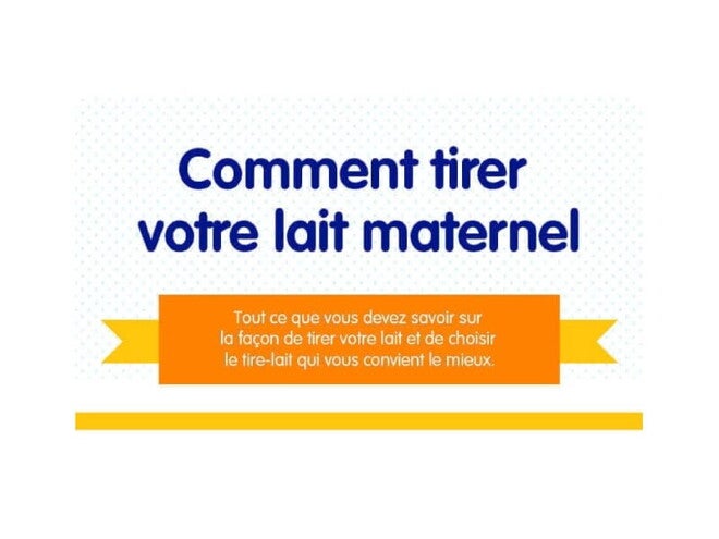 Comment tirer votre lait maternel